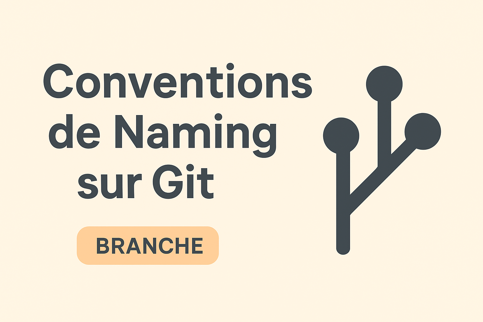 Conventions de nommage Git : parler le même langage